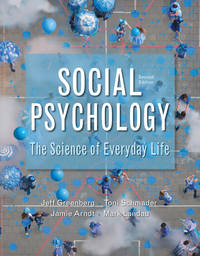 Social Psychology: The Science of Everyday Life (2nd Edition) - Epub + Converted Pdf